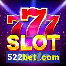 522bet .com